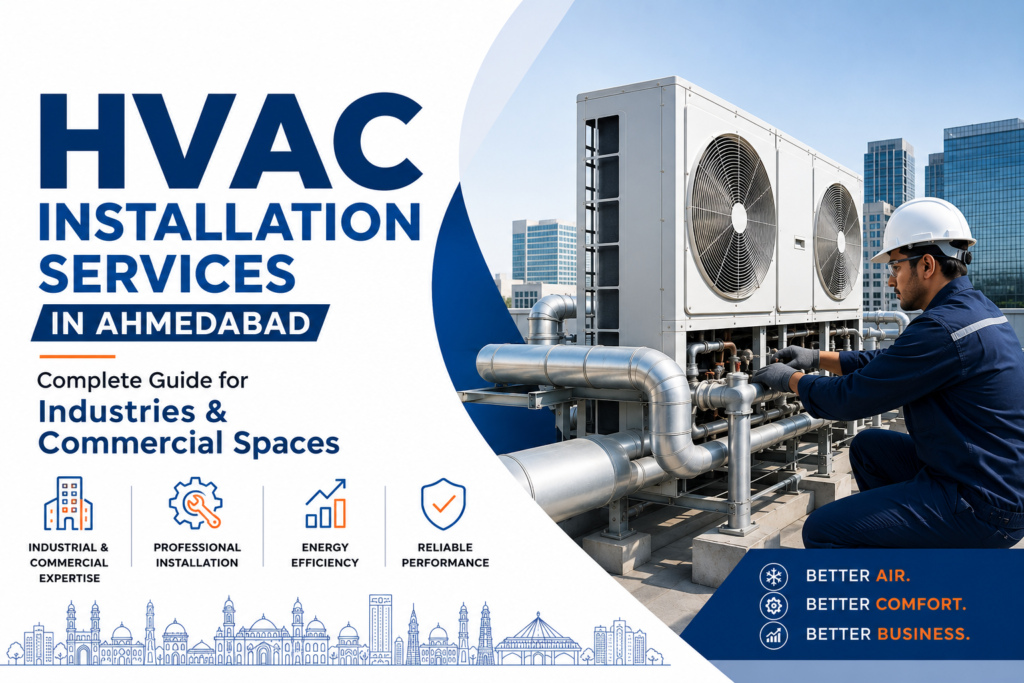 HVAC Installation Services in Ahmedabad